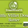 Organic Little Millet Dosa Batter by Dream4Health