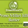 Organic Proso Millet Idli Batter by Dream4Health